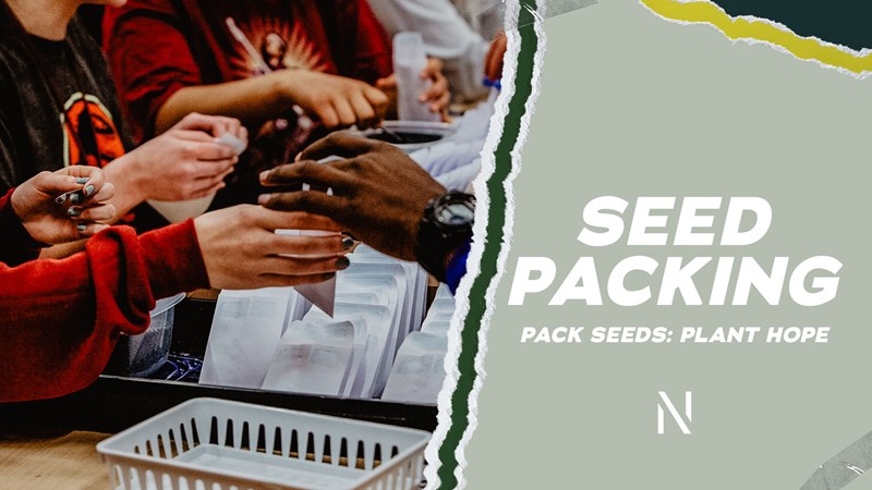 Seed Packing: Pack Seeds. Plant Hope.